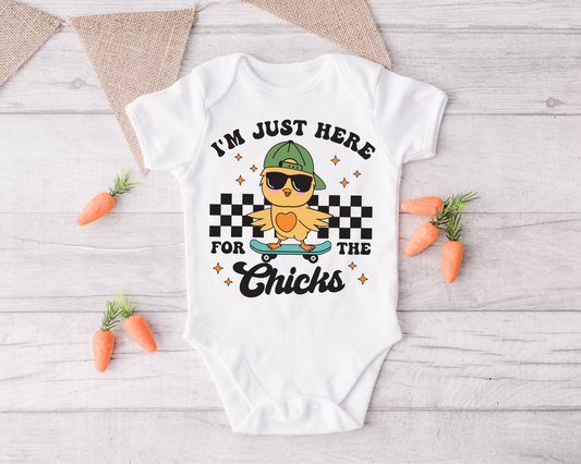 I'm Just Here For The Chicks Onesie