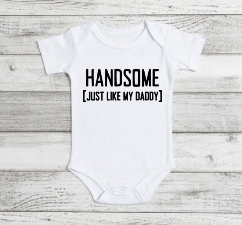 Handsome Just Like My Daddy Onesie