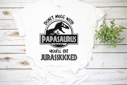 Don't Mess With, You'll Get Jurasskicked Adult Tee